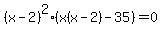 %28x-2%29%5E2%28x%28x-2%29-35%29+=+0