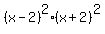 %28x-2%29%5E2%28x%2B2%29%5E2