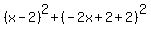 %28x-2%29%5E2%2B%28-2x%2B2%2B2%29%5E2