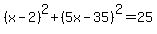 %28x-2%29%5E2%2B%285x-35%29%5E2=25