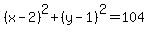 %28x-2%29%5E2%2B%28y-1%29%5E2=104