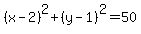 %28x-2%29%5E2%2B%28y-1%29%5E2=50