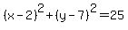 %28x-2%29%5E2%2B%28y-7%29%5E2=25