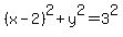 %28x-2%29%5E2%2By%5E2=3%5E2