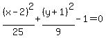 %28x-2%29%5E2%2F25%2B%28y%2B1%29%5E2%2F9-1=0