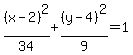 %28x-2%29%5E2%2F34%2B%28y-4%29%5E2%2F9=1