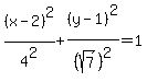 %28x-2%29%5E2%2F4%5E2%2B%28y-1%29%5E2%2F%28sqrt%287%29%29%5E2=1