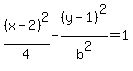%28x-2%29%5E2%2F4-%28y-1%29%5E2%2Fb%5E2=1