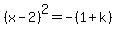 %28x-2%29%5E2=-%281%2Bk%29