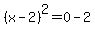 %28x-2%29%5E2=0-2