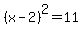 %28x-2%29%5E2=11