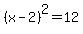 %28x-2%29%5E2=12