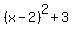 %28x-2%29%5E2+%2B+3
