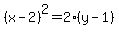 %28x-2%29%5E2+=+2%28y-1%29