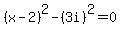 %28x-2%29%5E2-%283i%29%5E2=0