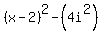 %28x-2%29%5E2-%284i%5E2%29