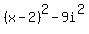 %28x-2%29%5E2-9i%5E2