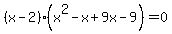 %28x-2%29+%28x%5E2-x%2B9x-9%29=0