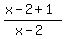 %28x-2%2B1%29%2F%28x-2%29