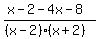 \"%28x-2-4x-8%29%2F%28%28x-2%29%28x%2B2%29%29\"