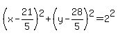 %28x-21%2F5%29%5E2%2B%28y-28%2F5%29%5E2=2%5E2