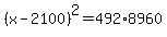 %28x-2100%29%5E2=492%2A8960