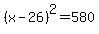 %28x-26%29%5E2=580