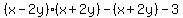 %28x-2y%29%28x%2B2y%29+-+%28x%2B2y%29+-+3