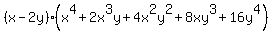 %28x-2y%29%2A%28x%5E4+%2B+2x%5E3y+%2B+4x%5E2y%5E2+%2B+8xy%5E3+%2B+16y%5E4%29