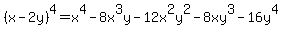 %28x-2y%29%5E4+=+x%5E4+-+8x%5E3y+-+12x%5E2y%5E2+-+8xy%5E3+-+16y%5E4