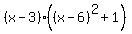 %28x-3%29%28%28x-6%29%5E2%2B1%29
