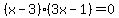 %28x-3%29%283x-1%29=0