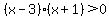 %28x-3%29%28x%2B1%29%3E0