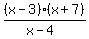 %28x-3%29%28x%2B7%29%2F%28x-4%29