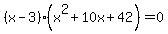 %28x-3%29%28x%5E2%2B10x%2B42%29=0