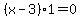 %28x-3%29%2A1=0