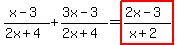 %28x-3%29%2F%282x%2B4%29%2B%283x-3%29%2F%282x%2B4%29=highlight%28%282x-3%29%2F%28x%2B2%29%29