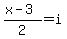 %28x-3%29%2F2=i
