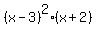 %28x-3%29%5E2%28x%2B2%29