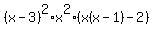 %28x-3%29%5E2%2Ax%5E2%28x%28x-1%29++-+2%29
