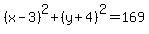 %28x-3%29%5E2%2B%28y%2B4%29%5E2=169
