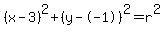 %28x-3%29%5E2%2B%28y--1%29%5E2=r%5E2