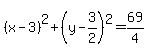 %28x-3%29%5E2%2B%28y-3%2F2%29%5E2=69%2F4