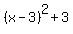 %28x-3%29%5E2%2B3