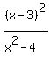 %28x-3%29%5E2%2F%28x%5E2-4%29