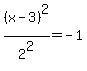 %28x-3%29%5E2%2F2%5E2=-1