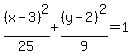%28x-3%29%5E2%2F25%2B%28y-2%29%5E2%2F9=1