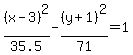 %28x-3%29%5E2%2F35.5+-+%28y%2B1%29%5E2%2F71+=+1