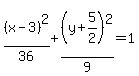%28x-3%29%5E2%2F36%2B%28y%2B5%2F2%29%5E2%2F9=1