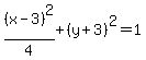 %28x-3%29%5E2%2F4%2B%28y%2B3%29%5E2=1